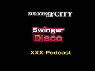 SWISS SWINGER Disco &ndash_ xxx-Podcast